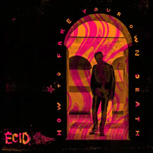 Ecid - How To Fake Your Own Death (LP)– Josey Records Weekend Sale