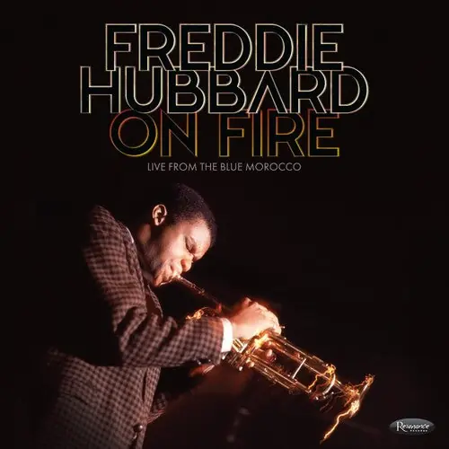 HUBBARD,FREDDIE ON FIRE: LIVE FROM THE BLUE MOROCCO - CD Fan Favorite