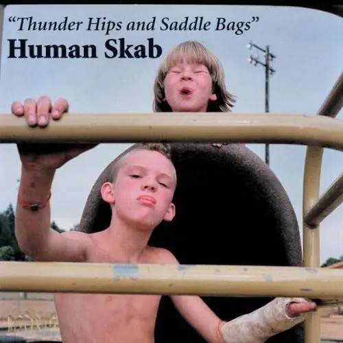 HUMAN SKAB THUNDER HIPS & SADDLE BAGS - LP New Arrival