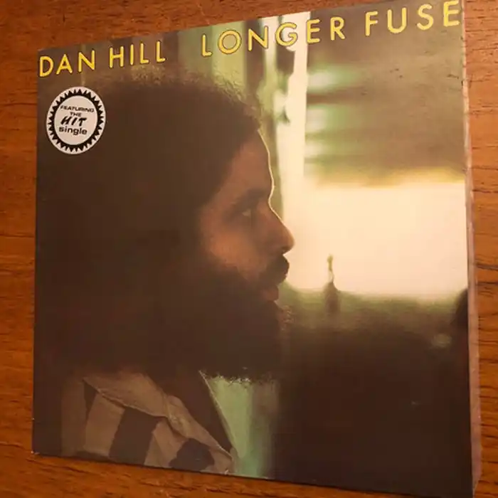 Luxury Dan Hill – Longer Fuse (VG/VG+)