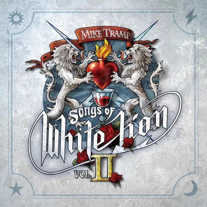 Mike Tramp - Songs Of White Lion Vol. II (LP)– Josey Records Limited Time