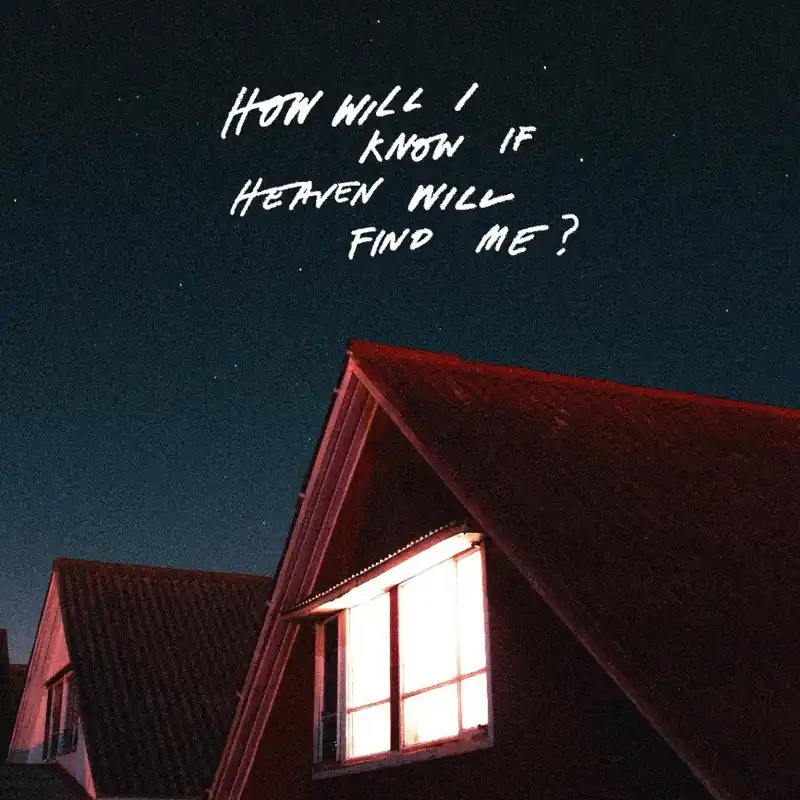 How Will I Know If Heaven Will Find Me Limited Vinyl LP Weekend Sale