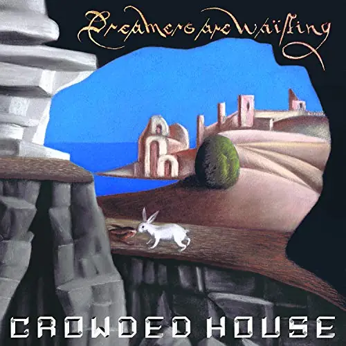 Price Drop Crowded House | Dreamers Are Waiting | Vinyl