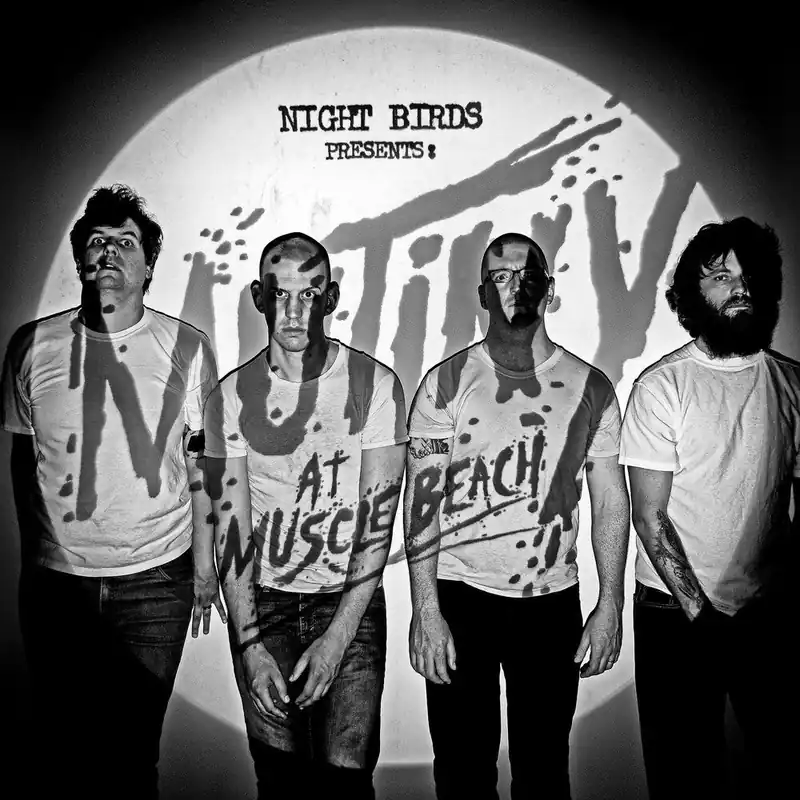 Night Birds - Mutiny At Muscle Beach (Vinyl)– Josey Records Budget