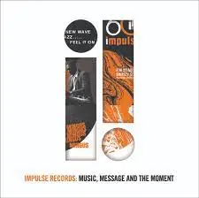 IMPULSE RECORDS: IMPULSE RECORDS: MUSIC MESSAGE & THE MOMENT - CD Limited Offer