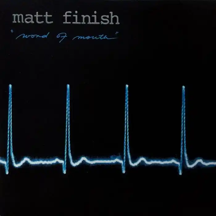 Matt Finish – "Word Of Mouth" (G+/VG) Original