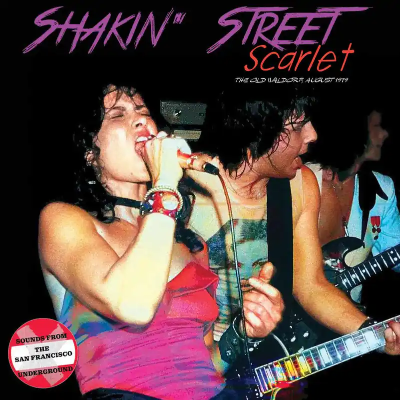 Best Choice Shakin"Street - Scarlet: The Old Waldorf August 1979 (LP)– Josey Records