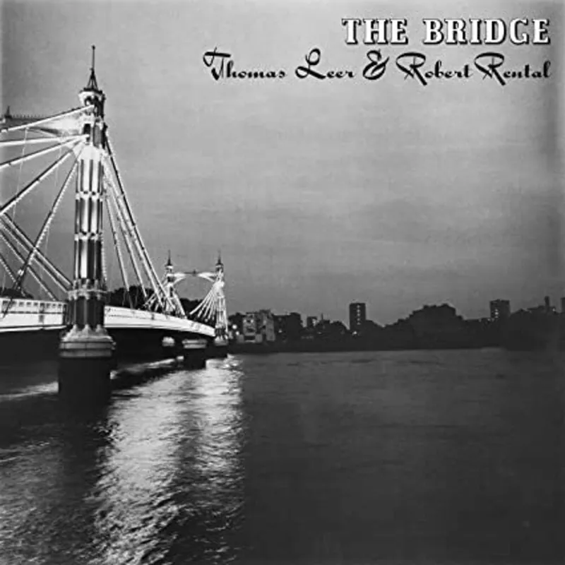 Warranty Included Thomas Leer / Rental,Robert - Bridge (LP)– Josey Records