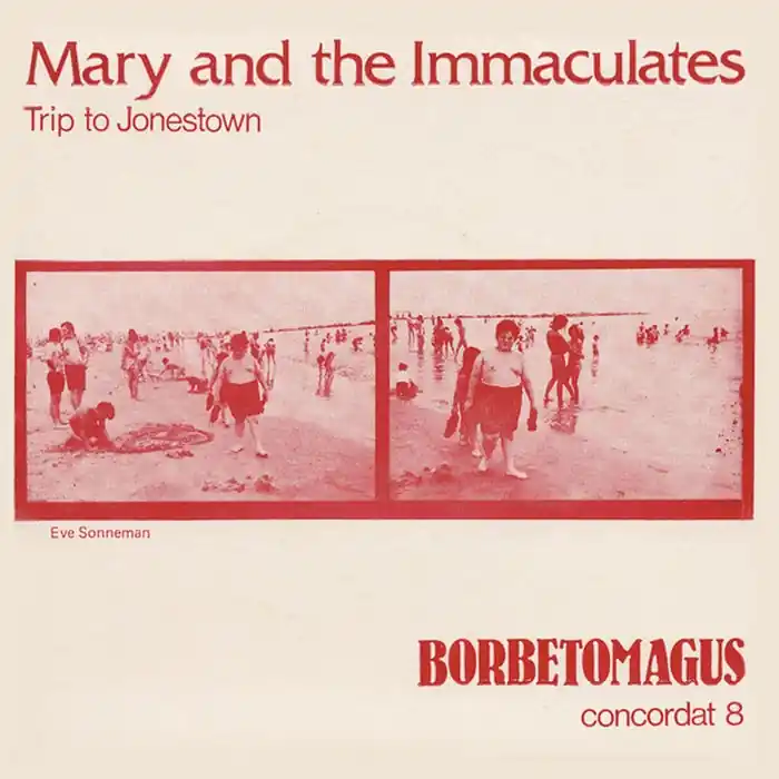 Mary And The Immaculates, Borbetomagus – Trip To Jonestown / Concordat 8 (VG/VG+) Trusted Brand