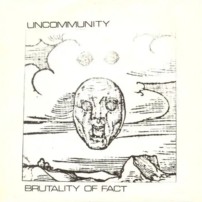 Original Uncommunity – Brutality Of Fact (E/E)