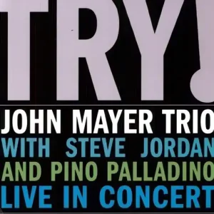 Direct From Factory John Mayer Trio | Try: Live in Concert (180 Gram Vinyl) [Import] (2 Lp's) | Vinyl