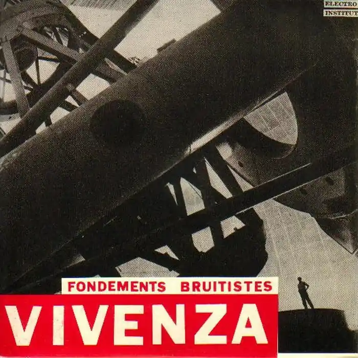 Vivenza – Fondements Bruitistes (VG+/VG+) Fan Favorite