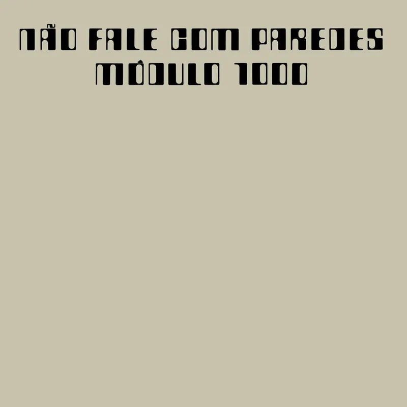 Bargain Modulo 1000 - Nao Fale Com Paredes (Gate) (LP)– Josey Records