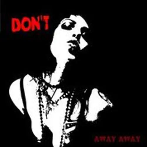 dont - Away Away (LP)– Josey Records Editor’s Pick