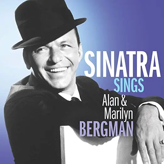 Frank Sinatra | Sinatra Sings Alan & Marilyn Bergman [LP] | Vinyl Professional Grade