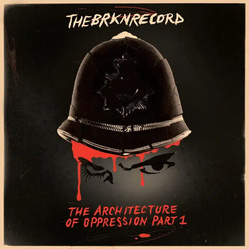 Certified The Brkn Record - The Architecture Of Oppression Part 1 (LP)– Josey Records