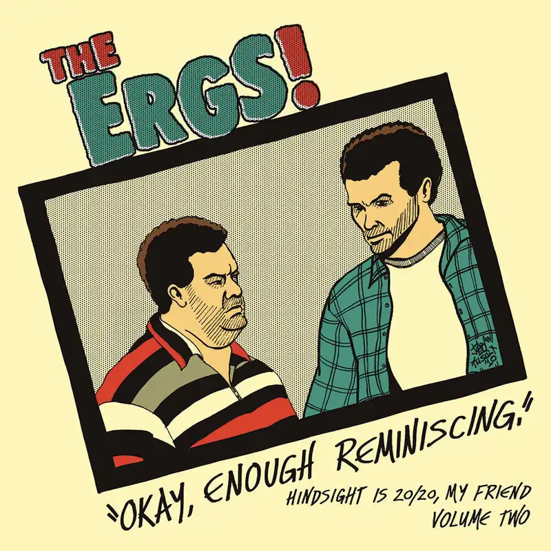 Ergs - Hindsight Is 20/20 My Friend 2 (LP)– Josey Records Worldwide Shipping