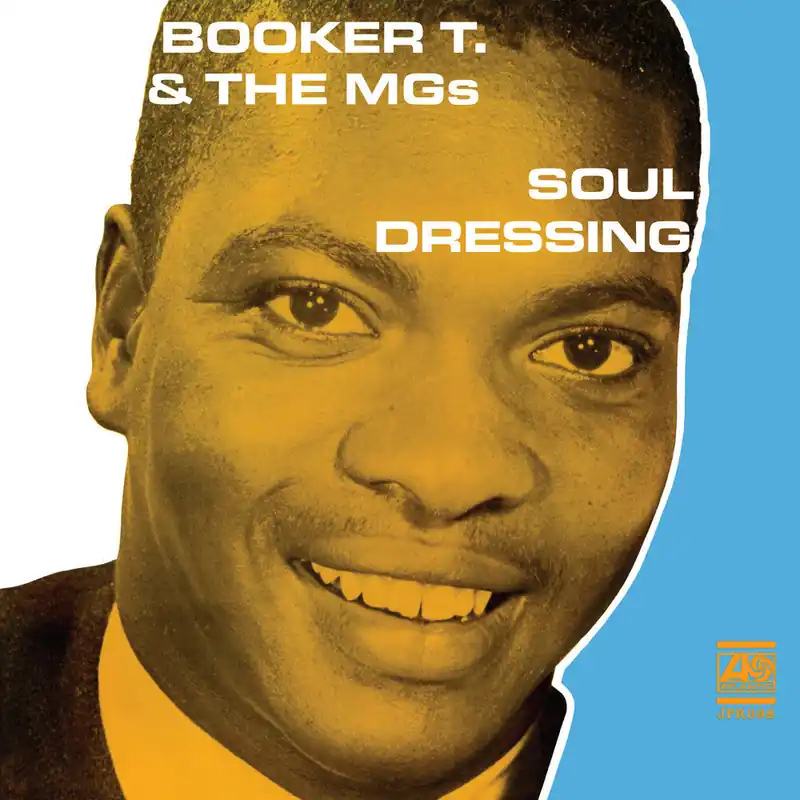 Today Only Booker T. & The Mg's - Soul Dressing (Mono) (LP)– Josey Records