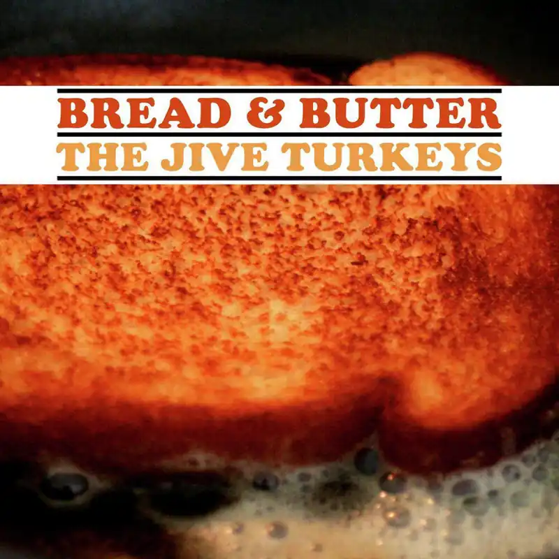 The Jive Turkeys - Bread & Butter (LP)– Josey Records Same Day Shipping