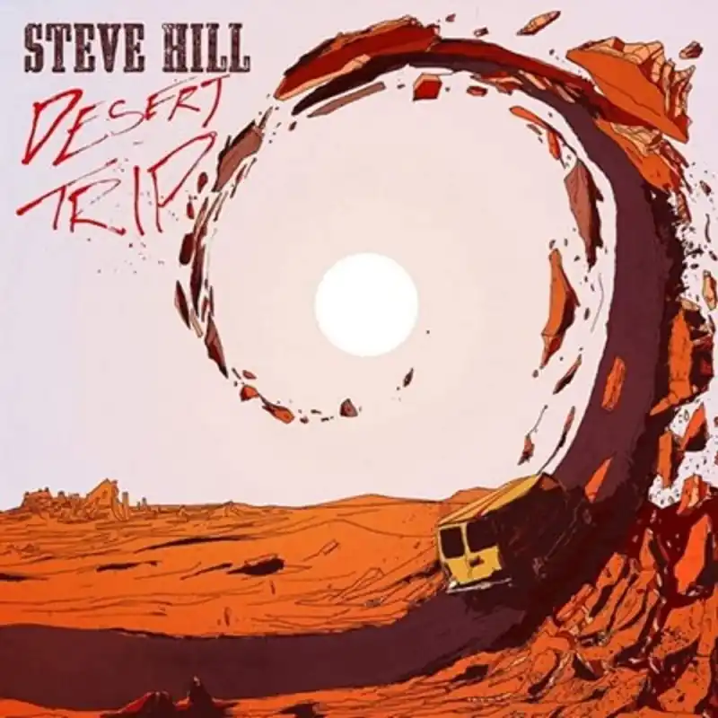 Weekend Sale Steve Hill - Desert Trip (LP)– Josey Records