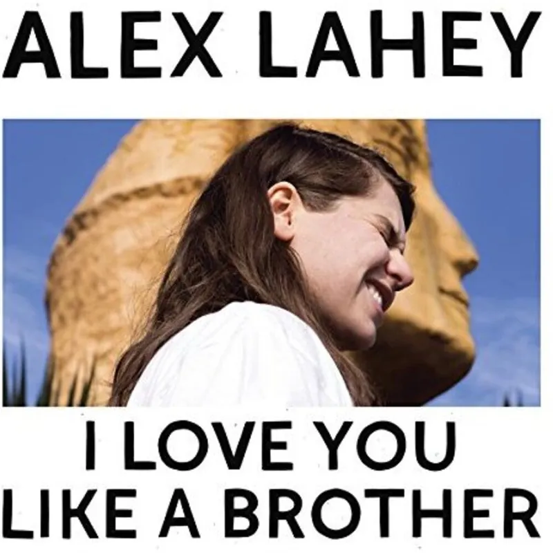 Alex Lahey - I Love You Like A Brother (LP)– Josey Records Deal