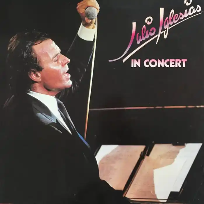 Julio Iglesias – In Concert (VG+/VG+) Premium