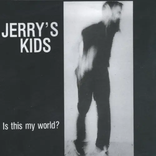Money Back Guarantee JERRY'S KIDS IS THIS MY WORLD- LP