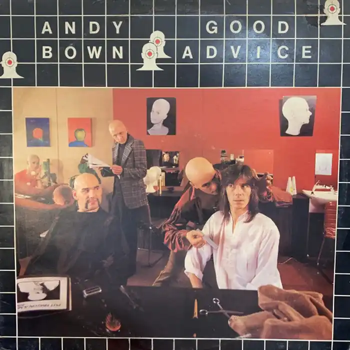 Andy Bown – Good Advice (VG+/VG+) Place Order