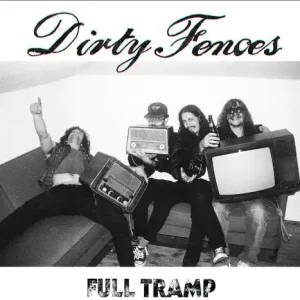 Special Offer Dirty Fences - Full Tramp (LP)– Josey Records