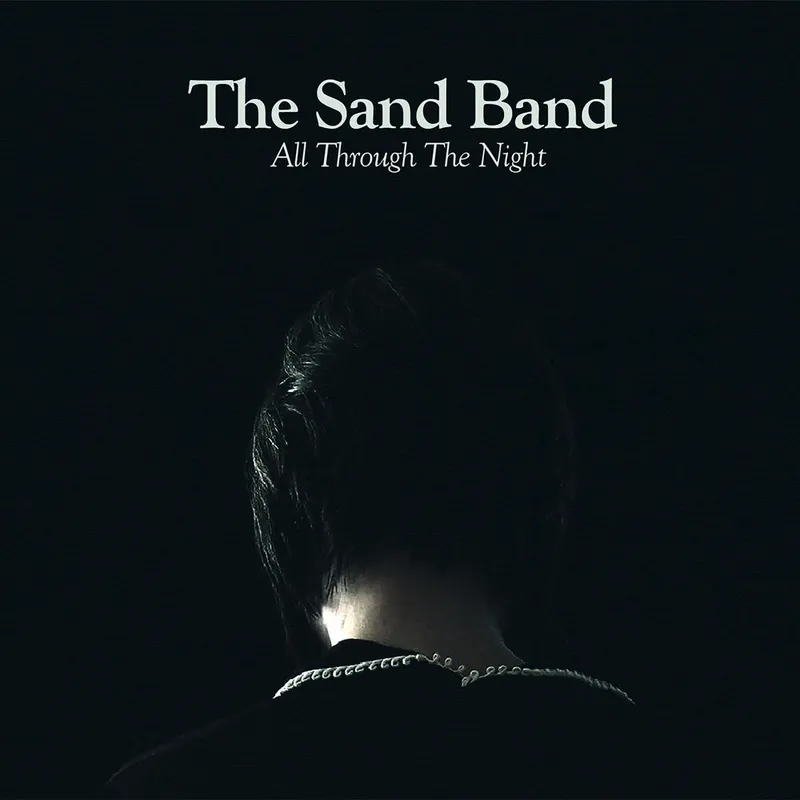 Fresh Stock Sand Band - All Through The Night (LP)– Josey Records