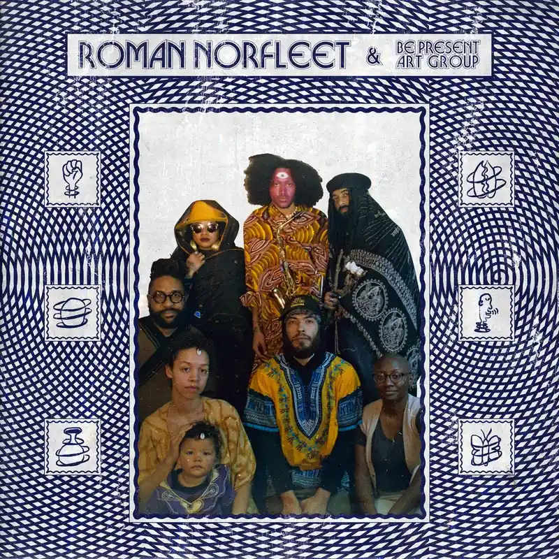 Popular Roman Norfleet & Be Present Art Group - Roman Norfleet & Be Present Ar– Josey Records