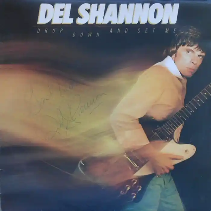 Next Day Delivery Del Shannon – Drop Down And Get Me (VG+/VG+)