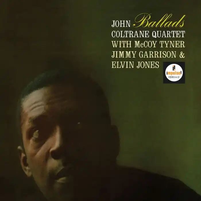 The John Coltrane Quartet – Ballads (E/E) Limited Offer