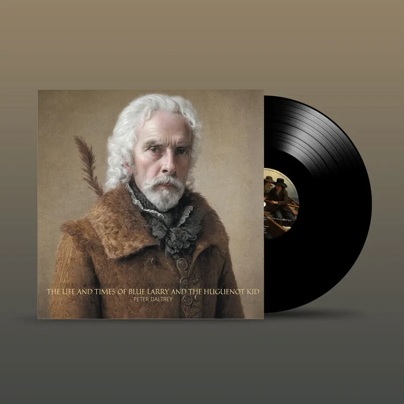 Warranty Included Peter Daltrey - Life & Times Of Blue Larry & Huguenot Kid (LP)– Josey Records