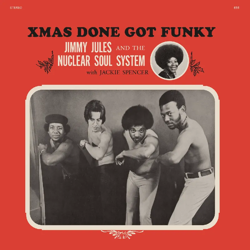 Fast Shipping JULES,JIMMY & THE NUCLEAR SOUL XMAS DONE GOT FUNKY (CLEAR VINYL) - LP