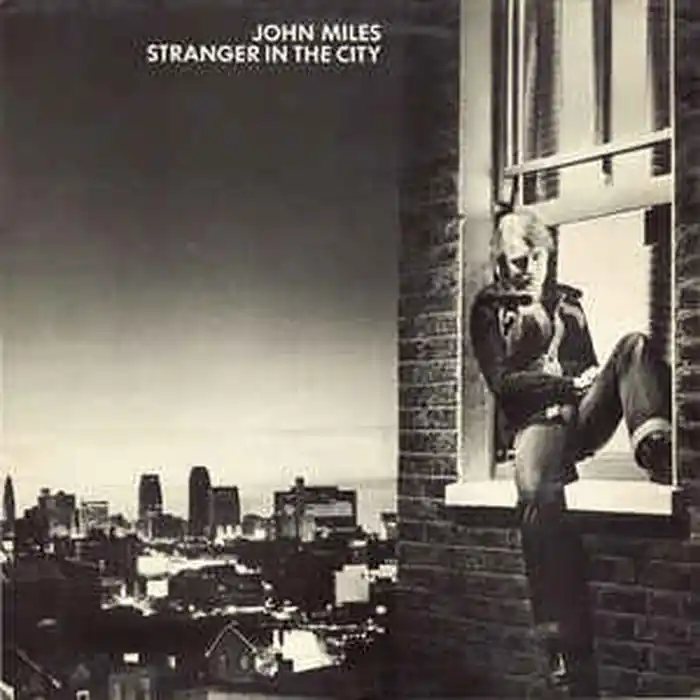 John Miles – Stranger In The City (VG/VG+) Top Pick