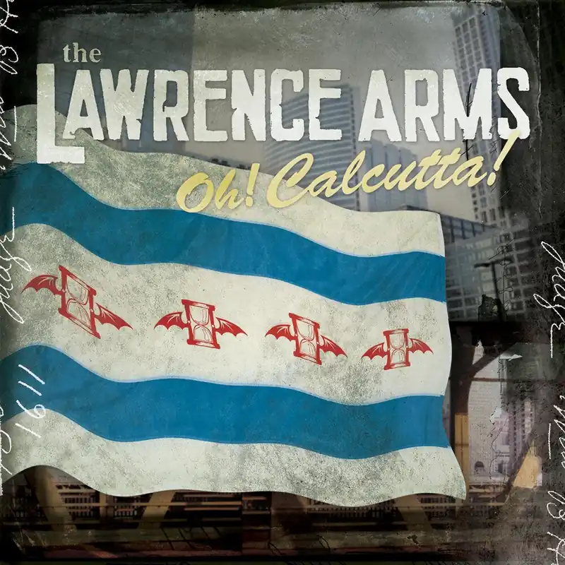 The Lawrence Arms - Oh! Calcutta! (LP)– Josey Records Crafted