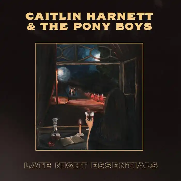 Bulk Order Caitlin Harnett And The Pony Boys – Late Night Essentials (VG+/VG+)