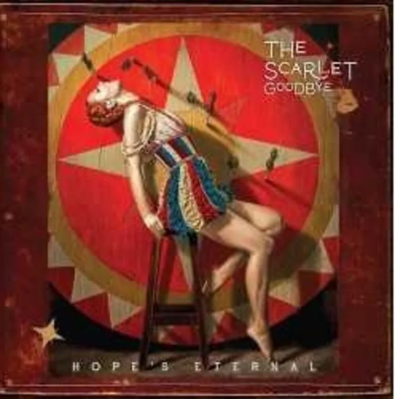 The Scarlet Goodbye - Hope's Eternal (Red LP)– Josey Records Top Pick