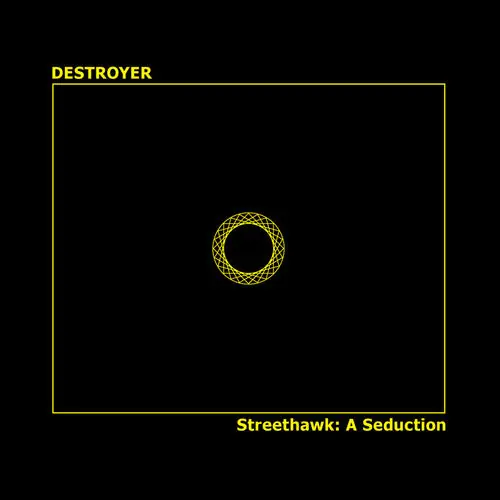 Fan Favorite Destroyer - Streethawk: A Seduction (LP)– Josey Records