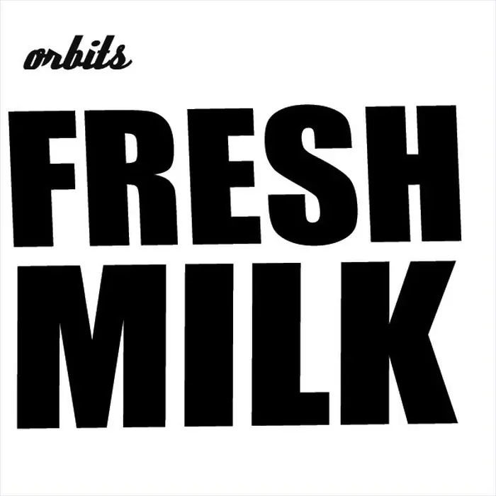 Orbits – Fresh Milk (E/E) Discount