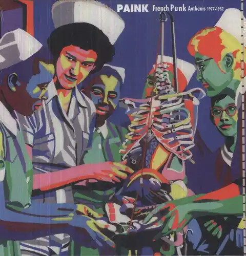 Paink French Punk Anthems 1975-82 - Paink: French Punk Anthems 1975-19– Josey Records Save Now