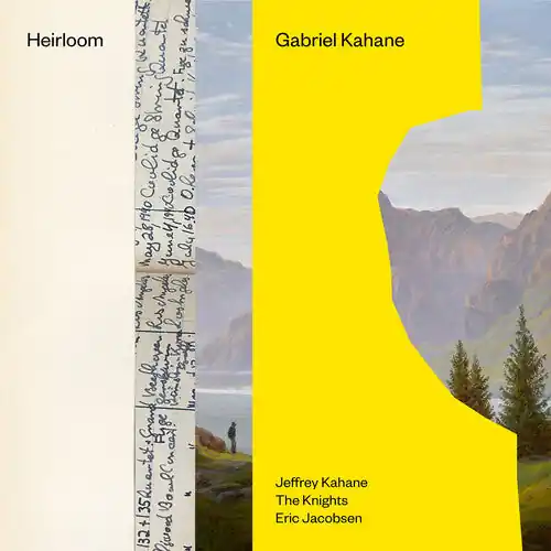 One Day Deal KAHANE,GABRIEL / KAHANE / KNIGHTS / JACOBSEN GABRIEL KAHANE: HEIRLOOM - CD