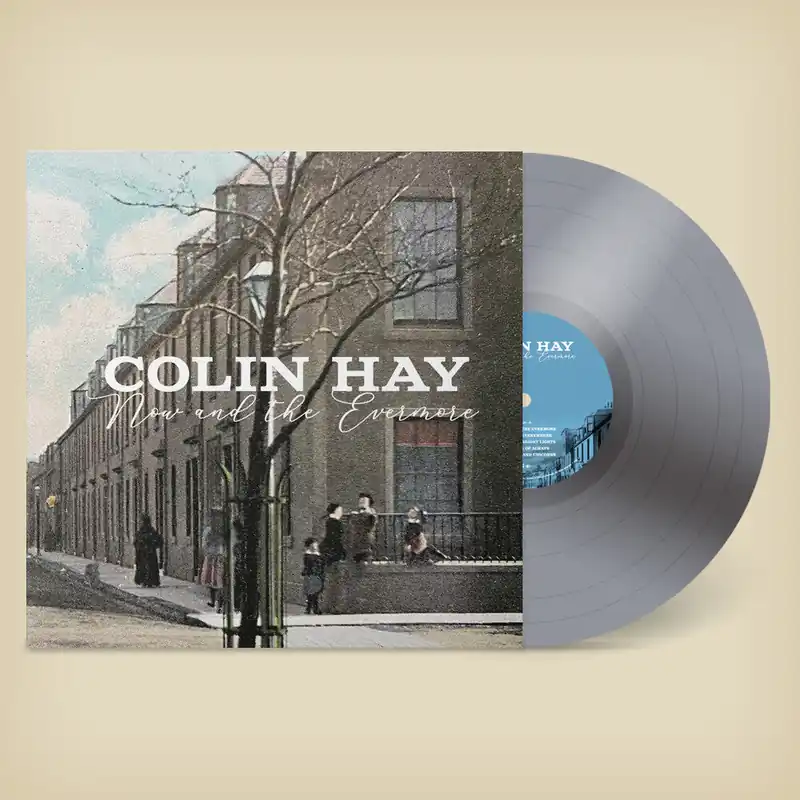 Colin Hay - Now And The Evermore (Indie Exclusive Limited Edition Silv– Josey Records Don’t Miss Out