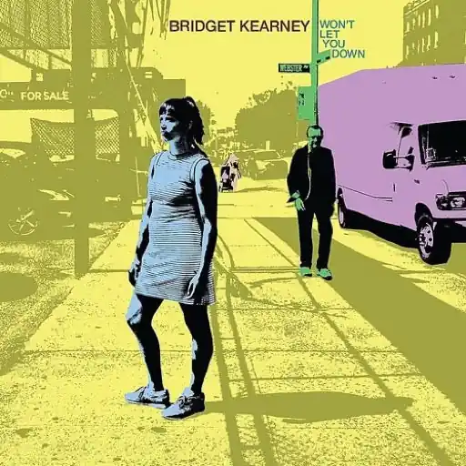 High Quality KEARNEY,BRIDGET WON'T LET YOU DOWN - CD
