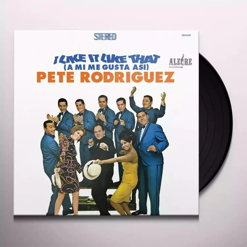 Hassle-Free Returns Pete Rodriguez - I Like It Like That (A Mi Me Gusta Asi) (LP)– Josey Records