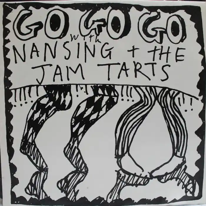 Save Now Nansing, The Jam Tarts – Go Go Go (VG+/E)