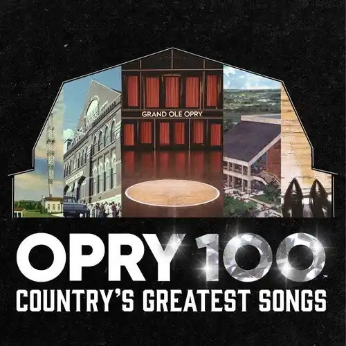 Various Artists - Opry 100: Country's Greatest Songs (Various Artists)– Josey Records Limited Time
