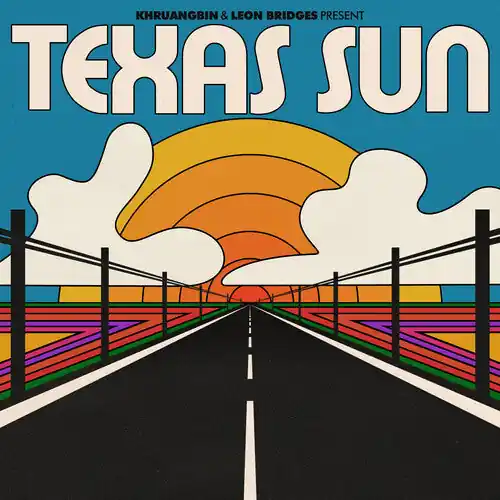 KHRUANGBIN / BRIDGES,LEON TEXAS SUN EP - LP Last Chance