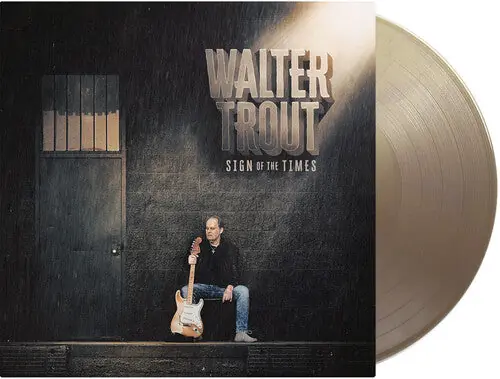 Limited Time Walter Trout - Sign of the Times (Vinyl)– Josey Records